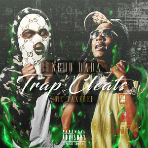 Trap Cleats (feat. SME Taxfree) [Explicit]