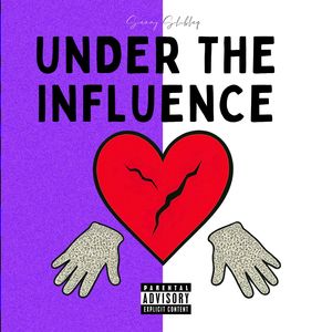 Under The Influence (Explicit)