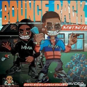 Bounce Back (feat. Bankboy Jt & Enrgy Beats) [Explicit]