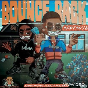 Bounce Back (feat. Bankboy Jt & Enrgy Beats) (Explicit)