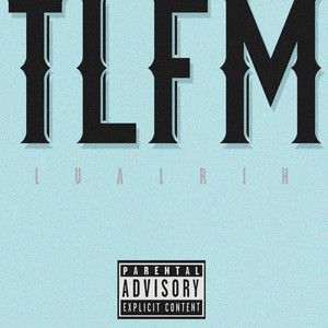 Tlfm (Explicit)