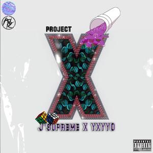 PROJECT X (Explicit)