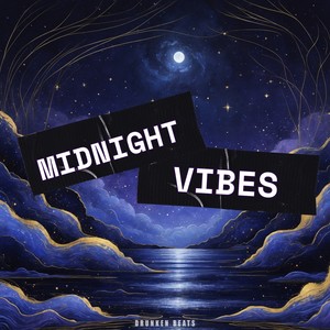 Midnight Vibes