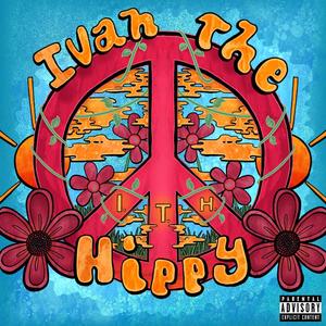 Ivan the Hippy (Explicit)