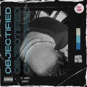 Objectified (Explicit)