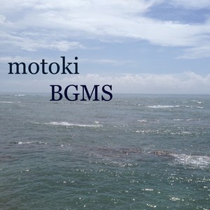 motoki BGMS