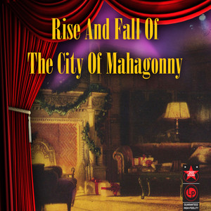 Rise And Fall Of The City Of Mahagonny