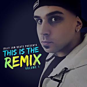 This Is The Remix (Explicit)