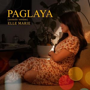 Paglaya (Acoustic Version)
