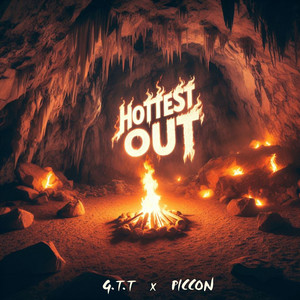Hottest Out (Explicit)