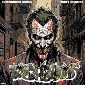 Macabre Murderers 4 (Fresh Blood) (feat. Swift Homicide & Sutterhouse Swish) (Explicit)