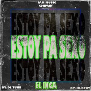 ESTOY PA SEXO (Explicit)