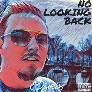 No Looking Back (Explicit)