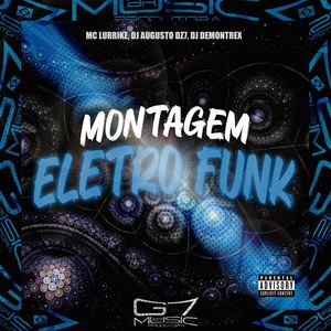 Montagem Eletro Funk (Explicit)