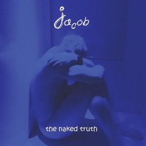 The Naked Truth (Explicit)