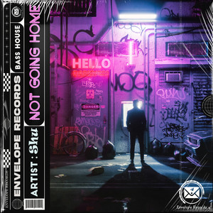 Not Going Home (Original Mix)