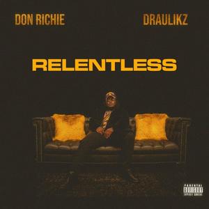 Relentless (Explicit)