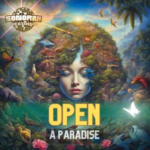 OPEN A PARADISE