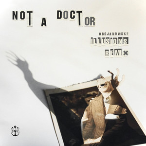 Illusions (Not a Doctor Remix)