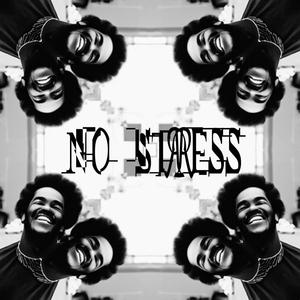 No Stress (Explicit)