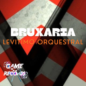 Bruxaria Levitimo Orquestral (Explicit)