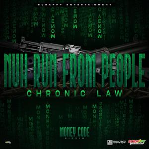 NUH RUN FROM PEOPLE (feat. Scrappy Entertainment)