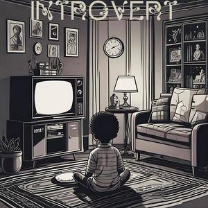 INTROVERT (Explicit)