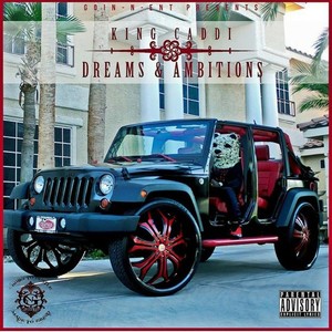 Dreams and Ambitions (Explicit)