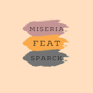 Miseria (Explicit)