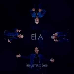 ELLA Remastered 2020 (Explicit)