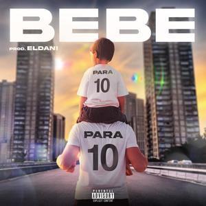 Bebe (Explicit)