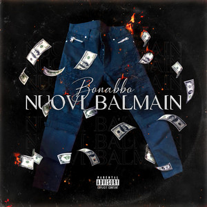 Nuovi Balmain (Explicit)