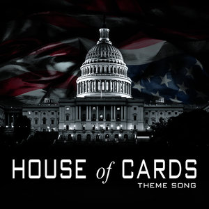 Main Title Theme (From "House of Cards")