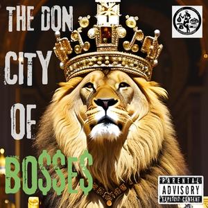 City of Bosses (Explicit)