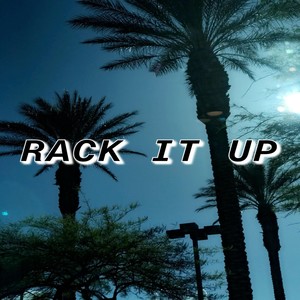Rack it up (Explicit)