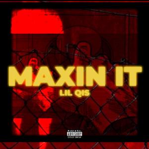 MaXin It (Explicit)