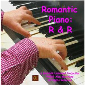 Romantic Piano: R & R