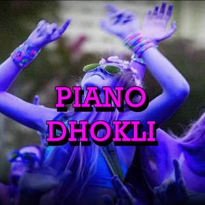 PIANO DHOLKI