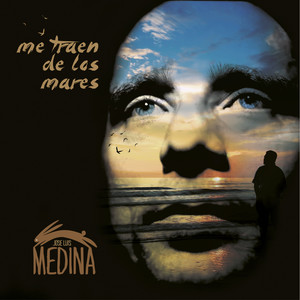 Me Traen de los Mares