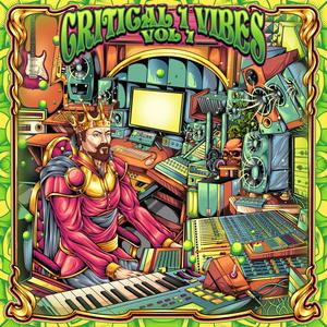 CRITICAL 1 VIBES, Vol. 1