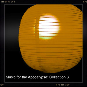 Music for the Apocalypse: Collection 3
