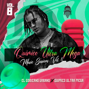 QUIMICO ULTRA MEGA MUSIC SESSIONS, VOL. 8 (Explicit)