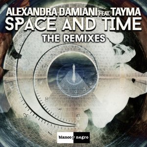 Alexandra Damiani - Space and Time (J.Nice & Samuel Love Remix)