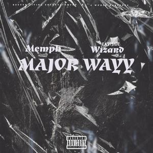 Major wayyy (feat. Eastside wizard) (Explicit)