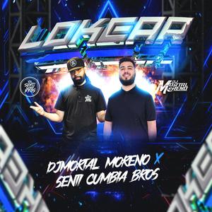 Lokear (feat. Cumbia Bros) (Explicit)