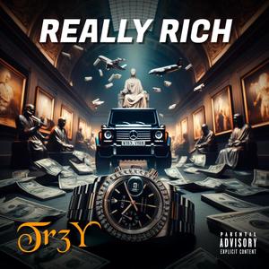 Really Rich (Explicit)