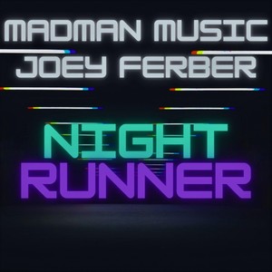 Night Runner (feat. Joey Ferber)