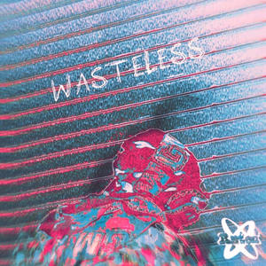 Wasteless (feat. knightz) [Explicit]