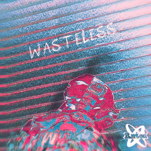 Wasteless (feat. Knightz) (Explicit)