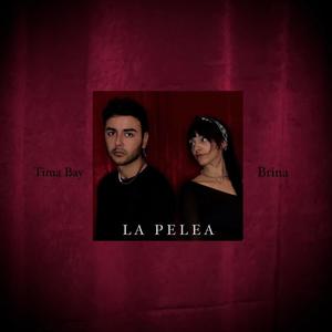 La Pelea (feat. Brina)